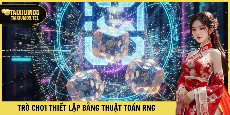 Trò chơi thiết lập bằng thuật toán RNG